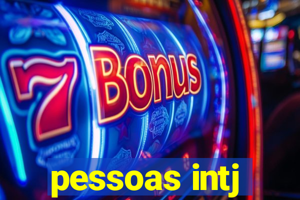 pessoas intj